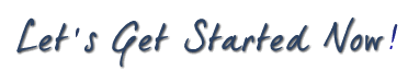 Get Started Now Get Started Now